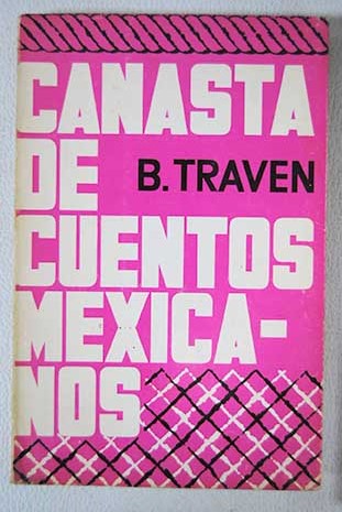 Canasta De Cuentos Mexicanos - B Traven