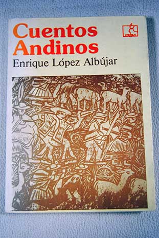 cuentos andinos - enrique lopez albujar