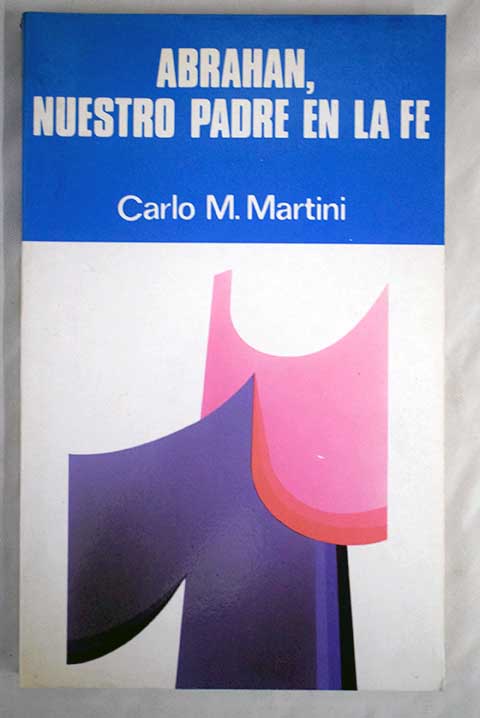 abrahan nuestro padre en la fe - carlo maria martini