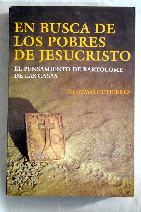 en busca de los pobres de jesucristo - gustavo gutierrez