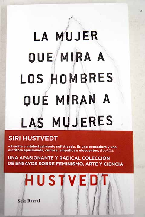 La Mujer Que Mira A Los Hombres Que Miran A Las Mujeres - 