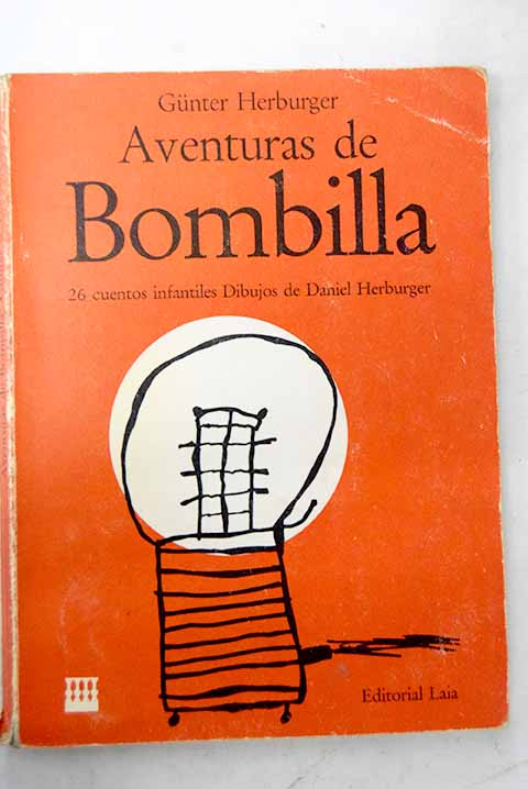 Aventuras de Bombilla 26 cuentos infantiles / Gunter Herburger