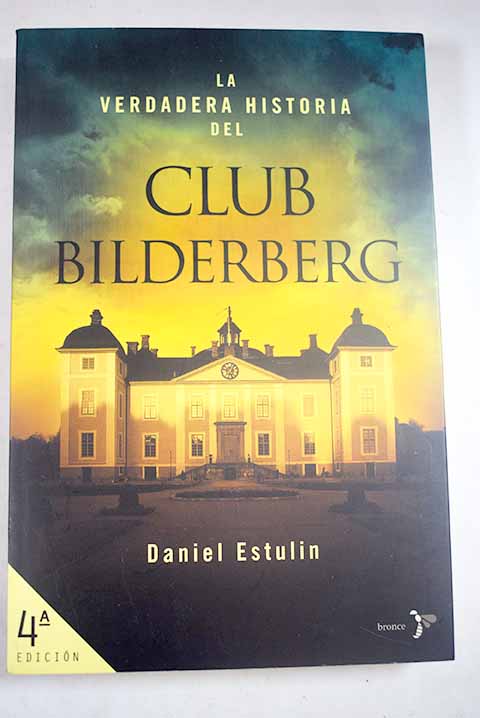 La verdadera historia del Club Bilderberg  | Libros y  Coleccionismo