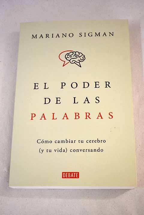 El Poder De Las Palabras Mariano Sigman 9049