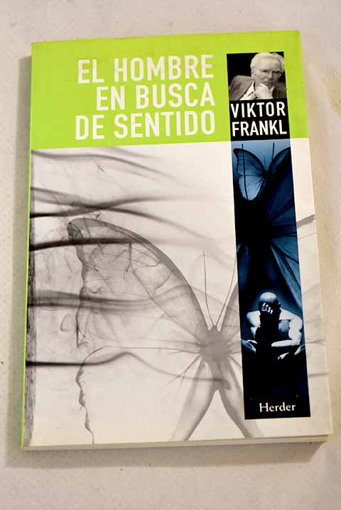 El hombre en busca de sentido (Viktor Frankl), Herder - Pájaro de Biblioteca