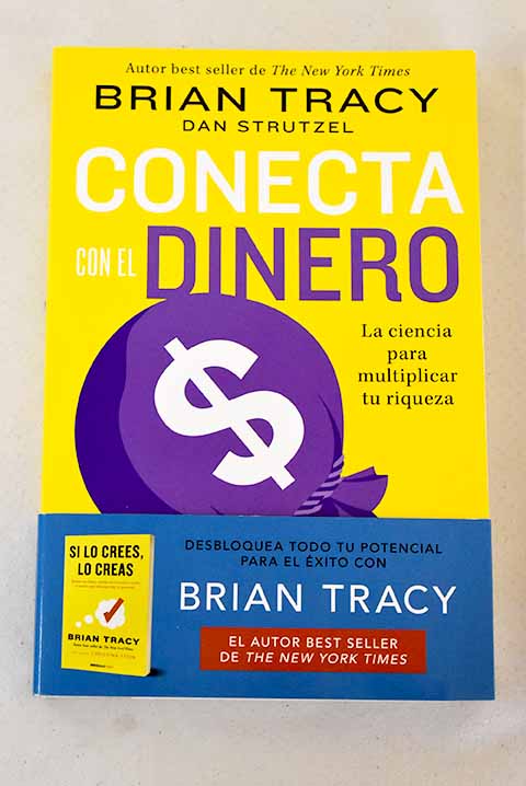 Si Lo Crees Lo Creas: Si Lo Crees Lo Creas, De Brian Tracy., Vol. 1.  Editorial Debolsillo, Tapa Blanda, Edición 1era En Español