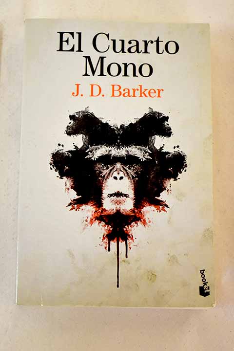 El Cuarto Mono - J.D. Barker - 2017