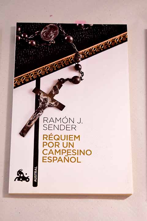 Requiem por un campesino español - Sender, Ramón J.: 9788489669994 -  AbeBooks