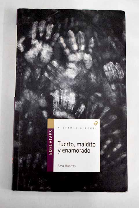 Tuerto, maldito y enamorado · Huertas Gómez, Rosa: EDELVIVES  -978-84-263-7533-9 - Libros Polifemo