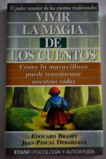 vivir la magia de los cuentos - edouard brasey