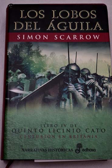 los lobos del aguila - simon scarrow