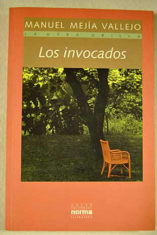 los invocados - manuel mejia vallejo