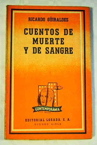 cuentos de muerte y de sangre - ricardo guiraldes